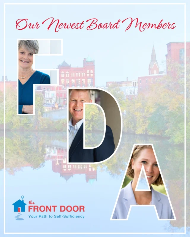We are delighted to welcome three new members to the Front Door Agency’s Board of Directors: Jaime Abrams, Eric Kirchberger, and Donna Kraus! ⭐

Our Board members generously volunteer their time, expertise, and leadership in support of our mission. Jaime, Eric, and Donna each bring valuable perspectives and experience that will help strengthen our organization and advance our work throughout Greater Nashua.

Visit our latest blog post to learn more about the newest members of our Board:

https://www.frontdooragency.org/introducing-our-newest-board-members/

#FrontDoorAgency #BoardOfDirectors #GreaterNashua #CommunityLeadership #CommunitySupport